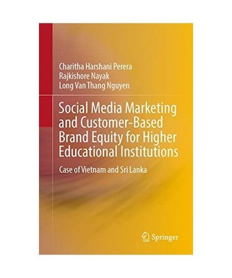 Social Media Marketing and Customer-Based Brand Equity for Higher Educational In