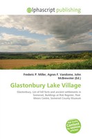 Frederic P. Miller (U. A.) | Glastonbury Lake Village | Taschenbuch | Englisch