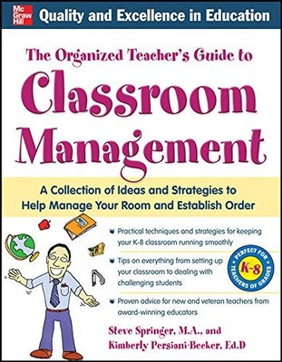THE ORGANIZED TEACHER'S GUIDE TO CLASSROOM MANAGEMENT WITH By Kimberly Persiani