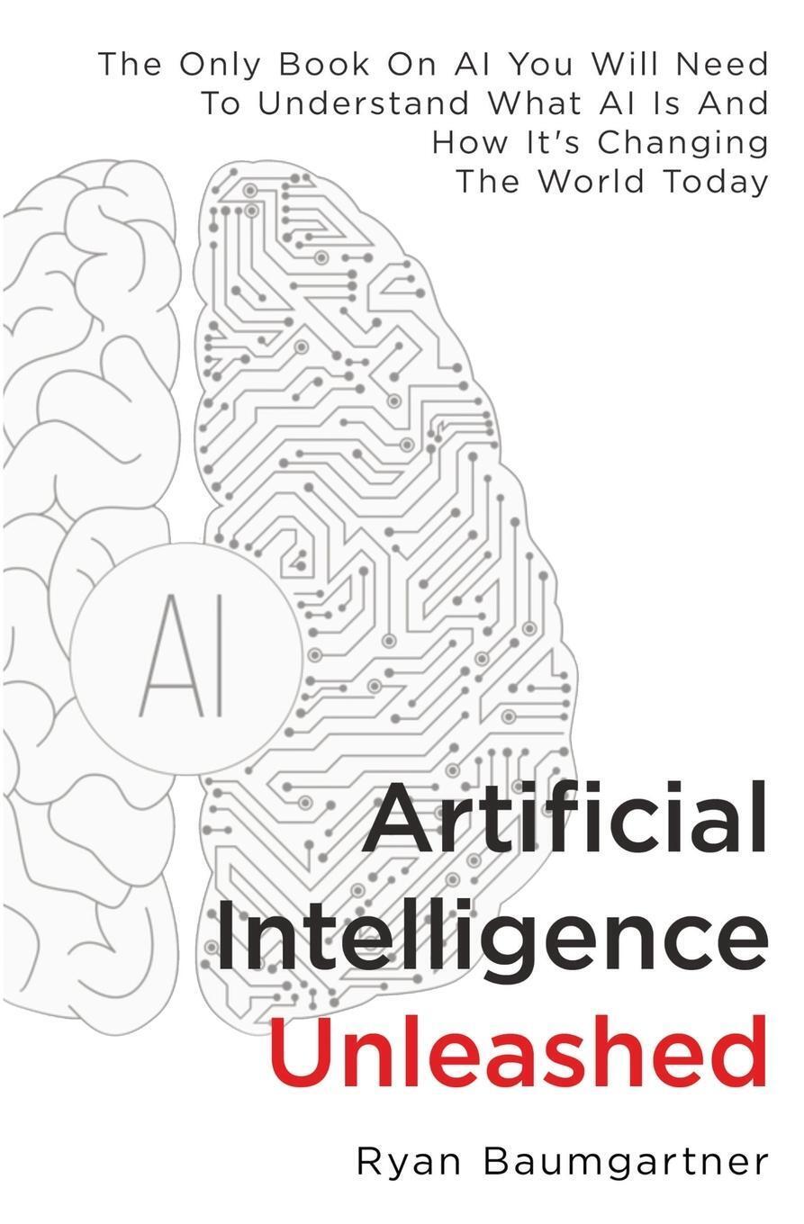 Thumbnail - Artificial Intelligence Unleashed | Ryan Baumgartner | Taschenbuch |