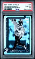 Hayden Birdsong 2025 Topps Chrome Negative Refractor Rookie RC  Giants PSA 10