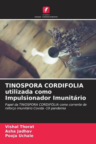 Tinospora Cordifolia Utilizada Como Impulsionador ImunitáRio Thorat (U. A.) Buch-image