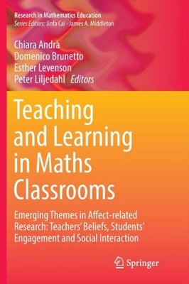 Andr - Teaching and Learning in Maths Classrooms   Emerging Themes in - X555z