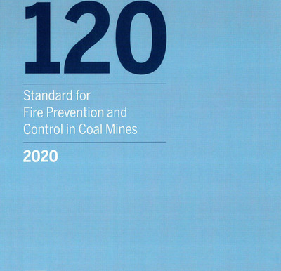 NFPA 120 Standard for Fire Prevention and Control in Coal Mines 2020 Edition