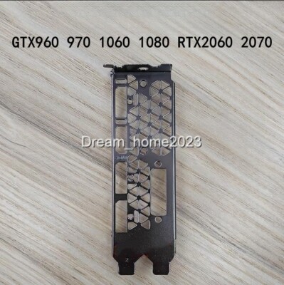 Bracket For ZOTAC GTX 970 GTX 1060 GTX 1080 RTX 2060 2070 Graphics Video  Card