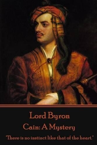 George Gordon Byron Lord Byron - Cain (Tascabile)