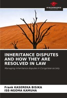 Frank Kasereka Bisika (U. A.) | Inheritance Disputes AND HOW They Are...