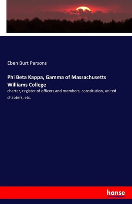 Eben Burt Parsons | Phi Beta Kappa, Gamma of Massachusetts Williams College