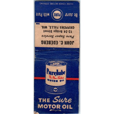 #ad Purelube Motor Oil John C. Edeberg Chippewa Falls Vintage Matchbook Cover SF4 Y3 $57.00