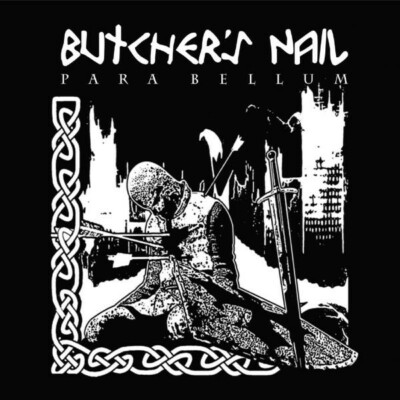 BUTCHER'S NAIL PARA BELLUM CD detroit oi! band ex rogues, rival