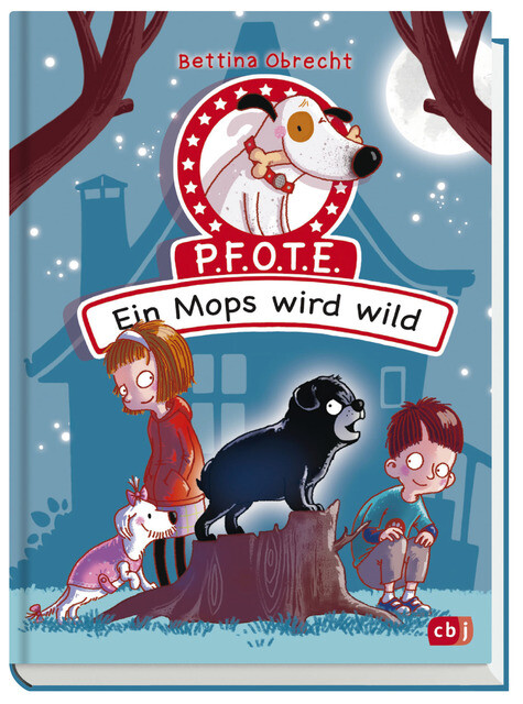 Thumbnail - P.f.o.t.e. - Ein Mops Wird Wild Bettina Obrecht