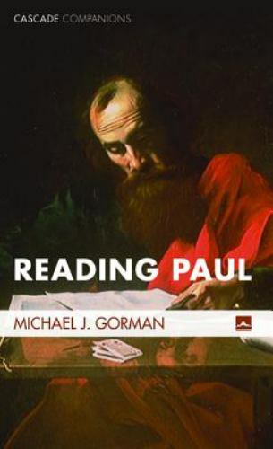 Reading Paul; Cascade Companions - Michael J Gorman, 155635195X, paperback