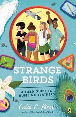 Strange Birds: A Field Guide to - Paperback, by Pérez Celia C. - Very Good x