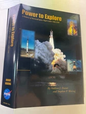Power to Explore History Marshall Space Flight Center 1960-90 - Dunar/Waring new