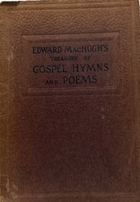 Edward MacHugh's Treasury of Gospel Hymns And Poems - Vintage 1938 Trade PB -