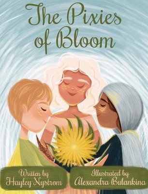 The Pixies of Bloom (2) (Magic of t..., Nystrom, Hayley