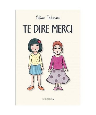 Te dire merci, Yukari Takinami