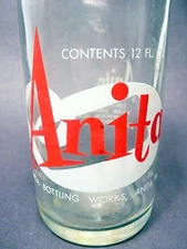vintage ACL Soda Bottle:  ANITA of ANITA, PA  - 12 oz VINTAGE ACL