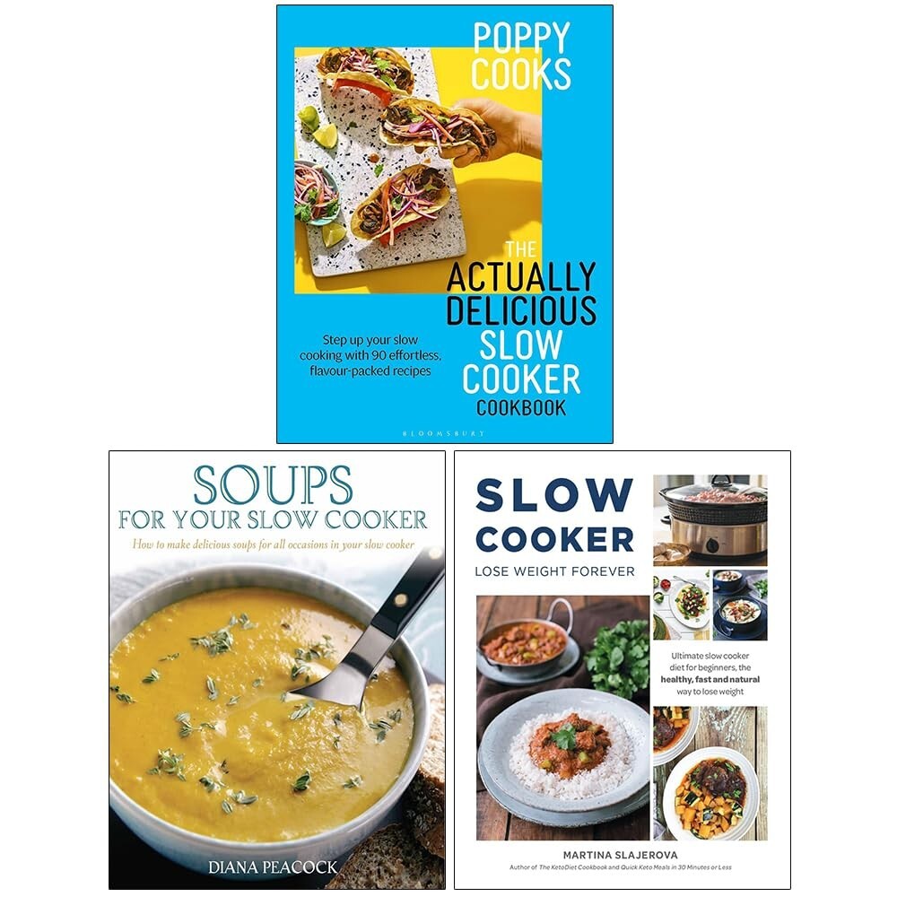 Poppy Cooks,Soups for Your Slow Cooker,Slow Cooker Lose Weight Forever 3 Books