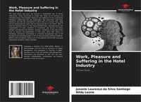 Jussele LourençO Da Silva Santiago (U. A.) | Work, Pleasure And Suffering In...