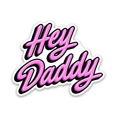 Hey Daddy 4