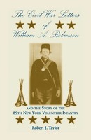 Robert J. Taylor | The Civil War Letters Of William A. Robinson And The Story...