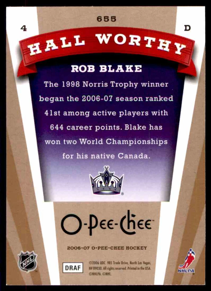 2006-07 O-PEE-CHEE HALL WORTHY SP ROB BLAKE LOS ANGELES KINGS #655 - Image 2 of 2