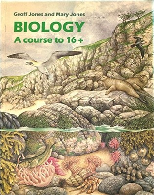 Biology Course to 16+ - Jones, Mary R.