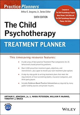 The Child Psychotherapy Treatment Planner by Arthur E. Jongsma, Jr. NEW