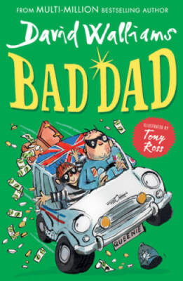 Bad Dad [Paperback] David Walliams - Paperback By David Walliams - VERY GOOD
