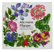 Alle meine Pflanzen Gartenbuch für Kinder Elisabeth Manke gebunden Zustand gut