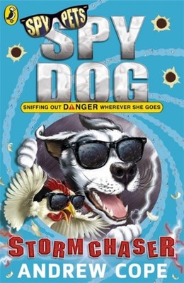 Spy Dog: Storm Chaser Paperback Andrew Cope