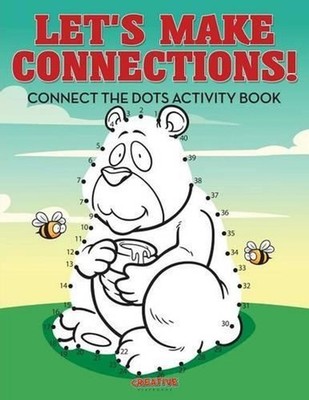 Let's Make Connections! Connect the Dots Activity Book by Creative (English) Pap