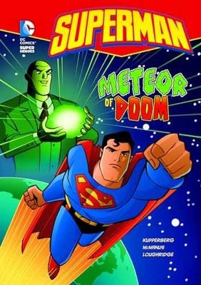 Meteor of Doom (Super DC - Library Binding, by Kupperberg Paul - Very Good