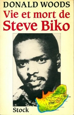 Leben und Tod von Steve Biko - Donald Woods - V1759485