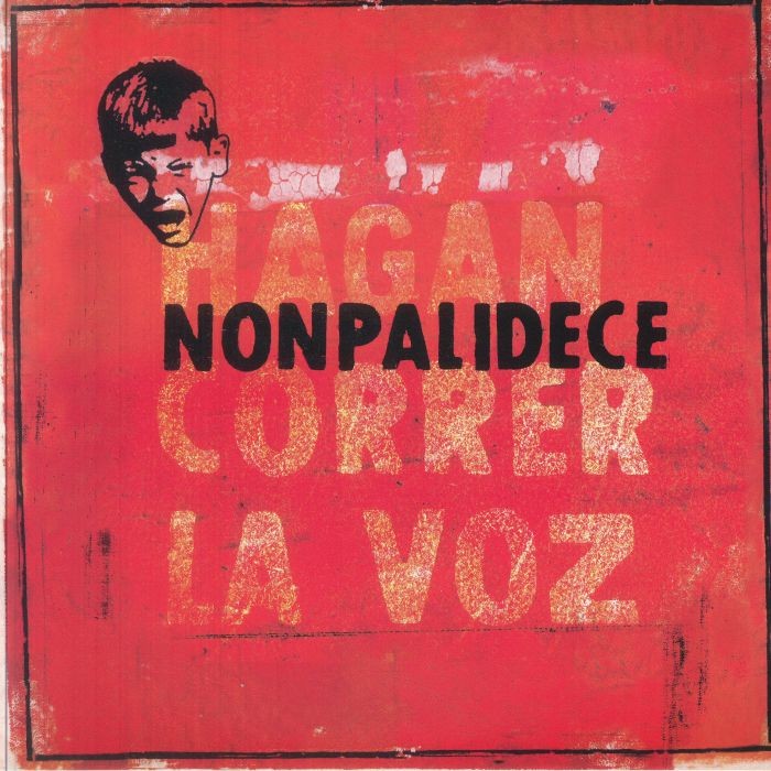 NONPALIDECE - Hagan Correr La Voz - Vinyl (heavyweight vinyl LP)