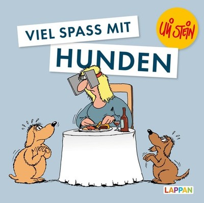 Viel Spaß mit Hunden, Uli Stein
