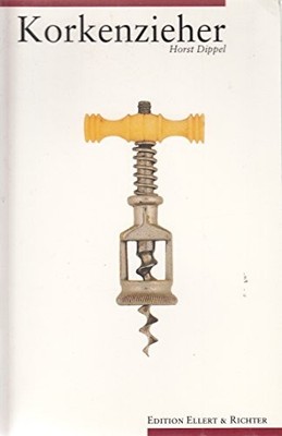 Korkenzieher. Aus der Sammlung von Heinz ten Doornkaat