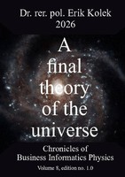A Final Theory Of The Universe Erik Kolek