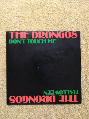 The Drongos - Don't Touch Me - 1982 - 7'' 45 rpm Vinyl Record Pic Sleeve