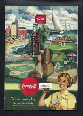 COCA COLA CO 1950 WHERE YOU PLAY THERES COKE SPORTS LIKE TENNIS-SAILING ART AD