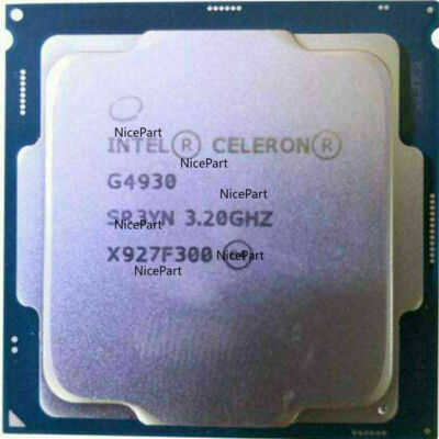 compatibility Intel Celeron G4930 CPU Dual-core 3.20Ghz 2M SR3YN 54W Processor