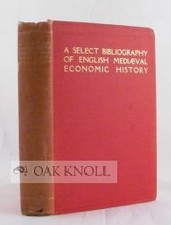 Hubert Hall / SELECT BIBLIOGRAPHY FOR THE STUDY SOURCES AND LITERATURE 1914