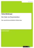 Tobias Molsberger | Der Dativ Im FranzöSischen | Taschenbuch | Deutsch (2014)