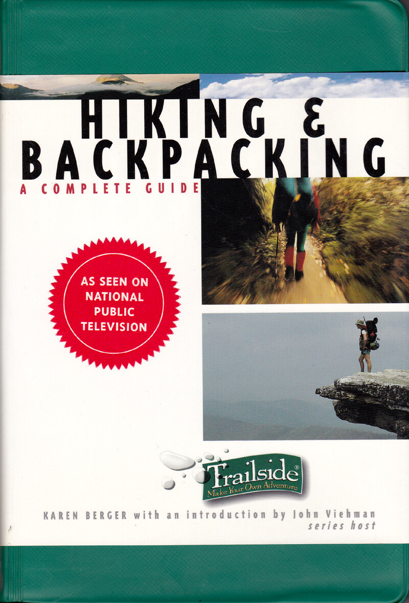 a trail side series guide hiking backpacking Hiking & Backpacking - A Complete Guide