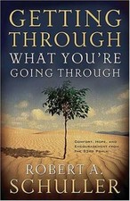 Getting Through What You're Going Through : Comfort, Hope, and En