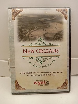 New Orleans: The First 300 Years Narrated by John Goodman  (DVD, 2017, WYES) 