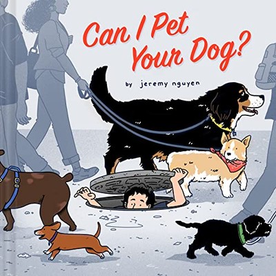 Can I Pet Your Dog? by Nguyen, Jeremy Hardback Book The Fast Free Shipping  9781797217536|