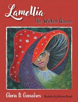 Lamellia The Wicked Queen Gloria Gonsalves Taschenbuch Kartoniert / Broschiert