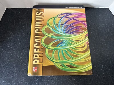 Precalculus Common Core Edition By McGraw-Hill Education (2013) Hardcover